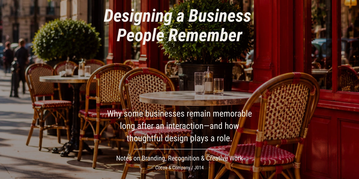 Designing a Business People Remember
