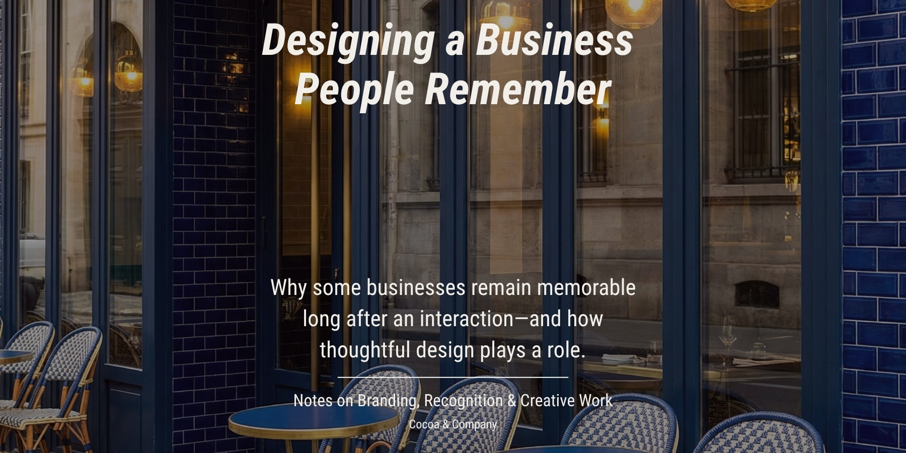 Designing a Business People Remember