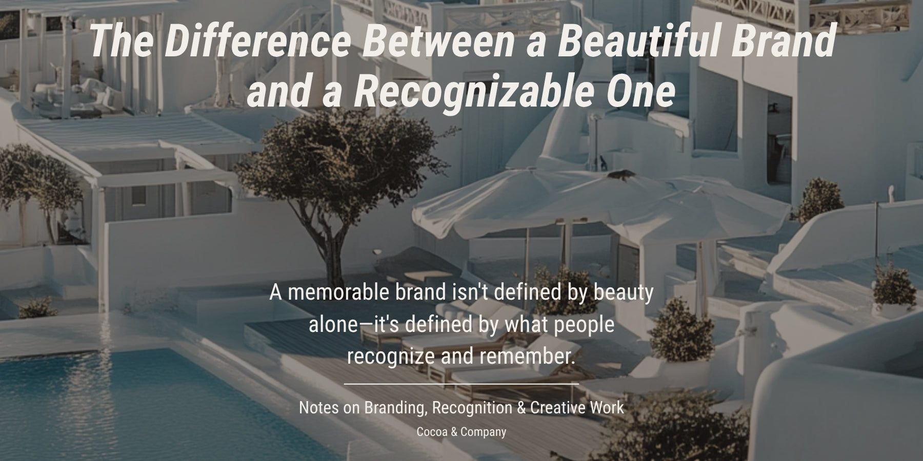 The Difference Between a Beautiful Brand and a Recognizable One