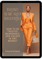 Brand Authority Blueprint: How to Be Trusted, Memorable, and Valued in Any Market
